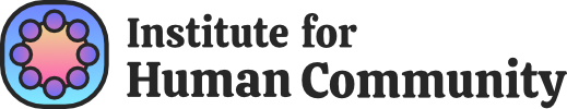 Institute for Human Community